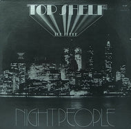 TOP SHELF / NIGHT PEOPLE