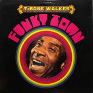 T-BONE WALKER / FUNKY TOWN
