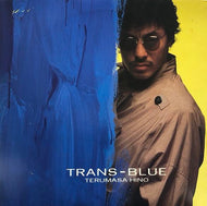 TERUMASA HINO 日野皓正 / TRANS - BLUE
