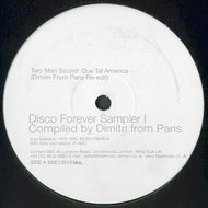 TWO MAN SOUND / TOUCH / DISCO FOREVER SAMPLER I (COMPILED BY DIMITRI FROM PARIS)