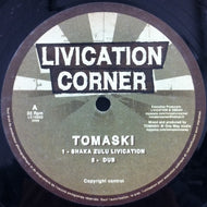 TOMASKI / SHAKA ZULU LIVICATION