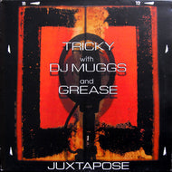 TRICKY / JUXTAPOSE