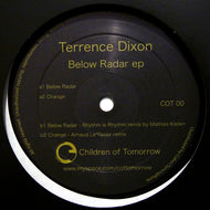 TERRENCE DIXON / BELOW RADAR EP