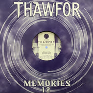 THAWFOR / MEMORIES
