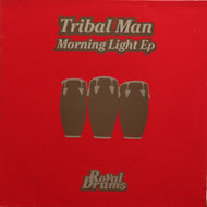 TRIBAL MAN / MORNING LIGHT EP