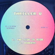 THRILLER U / THE TIDE IS HIGH