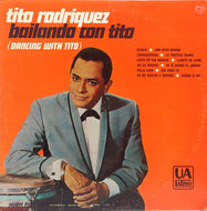 TITO RODRIGUEZ / BAILANDO CON TITO