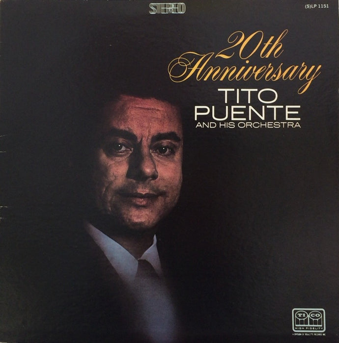 TITO PUENTE & HIS ORCHESTRA / TITO PUENTE'S 20TH ANNIVERSARY