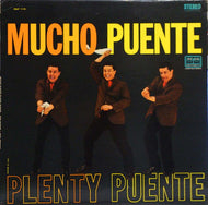 TITO PUENTE / MUCHO PUENTE PLENTY PUENTE