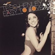 TESS HENLEY / EASY TO LOVE