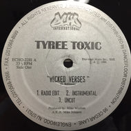 TYREE TOXIC / WICKED VERSES
