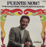 TITO PUENTE / PUENTE NOW! THE EXCITING TITO PUENTE BAND