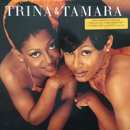 TRINA & TAMARA / TRINA & TAMARA