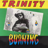 TRINITY / BURNING
