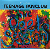 TEENAGE FANCLUB / THE PEEL SESSIONS