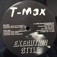 T-MAX / EXECUTION STYLE