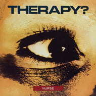 THERAPY? / NURSE