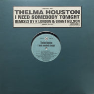 THELMA HOUSTON / I NEED SOMEBODY TONIGHT