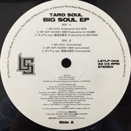 TARO SOUL / BIG SOUL EP