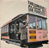 THELONIOUS MONK / THELONIOUS ALONE IN SAN FRANCISCO