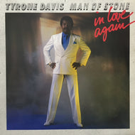 TYRONE DAVIS / MAN OF STONE (IN LOVE AGAIN)