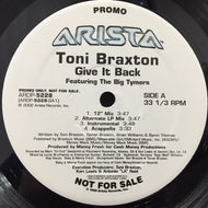 TONI BRAXTON / GIVE IT BACK