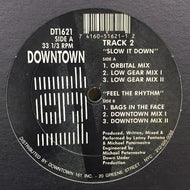 TRACK 2 / SLOW IT DOWN