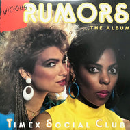 TIMEX SOCIAL CLUB / Vicious Rumors