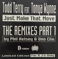TODD TERRY FEAT. TONYA WINNE / THE REMIXES PART 1
