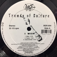 TRENDS OF CULTURE / I WISH