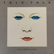 TALK TALK / THE PARTY'S OVER