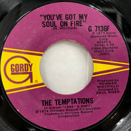 TEMPTATIONS / YOU'VE GOT MY SOUL ON FIRE