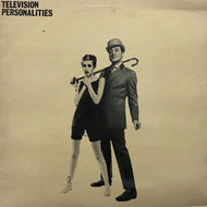 TELEVISION PERSONALITIES / ...And Don't The Kids Just Love It