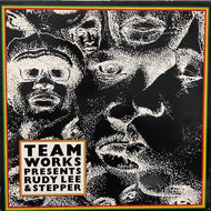 TEAMWORKS PRESENTS RUDY LEE & STEPPER / Rudy Lee & Stepper