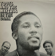 TOOTS & THE MAYTALS / In The Dark