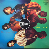 TEN CITY / THAT WAS THEN, THIS IS NOW