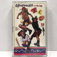 TLC / OOOOOOOHHH…ON THE TLC TIP