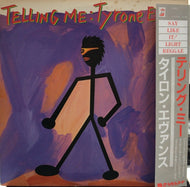 TYRONE EVANS / Telling Me
