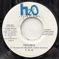 T.O.K. / TROUBLE