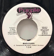 T.O.K. / MARIJUANA