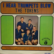 TOKENS / I Hear Trumpets Blow