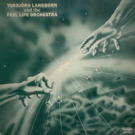 TORBJORN LANGBORN AND THE FEEL LIFE ORCHESTRA / Torbjorn Langborn And The Feel Life Orchestra
