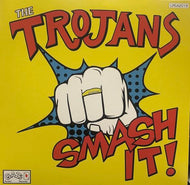 TROJANS / Smash It!