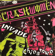 TRASHWOMEN / Invade Chinatown