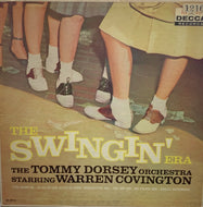 TOMMY DORSEY And His ORCHESTRA / he Swingin' Era Starring Warren Covington