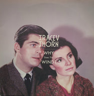 TRACEY THORN / Why Does The Wind?