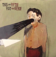 THIS IS MY FIST / FIFTH HOUR HERO / SPLIT EP
