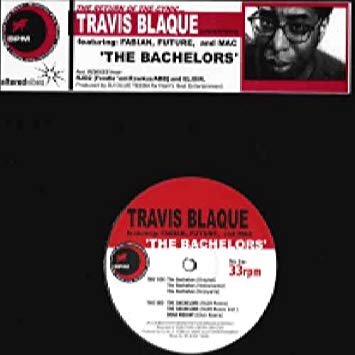 TRAVIS BLAQUE / THE BACHELORS