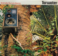 TARWATER / Animals, Suns & Atoms