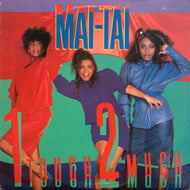 MAI-TAI / 1 Touch 2 Much